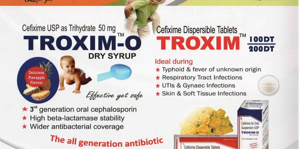 Cefixime Dry Syrup 100mg/5ml (Troxim-DT) 400mg Tablets