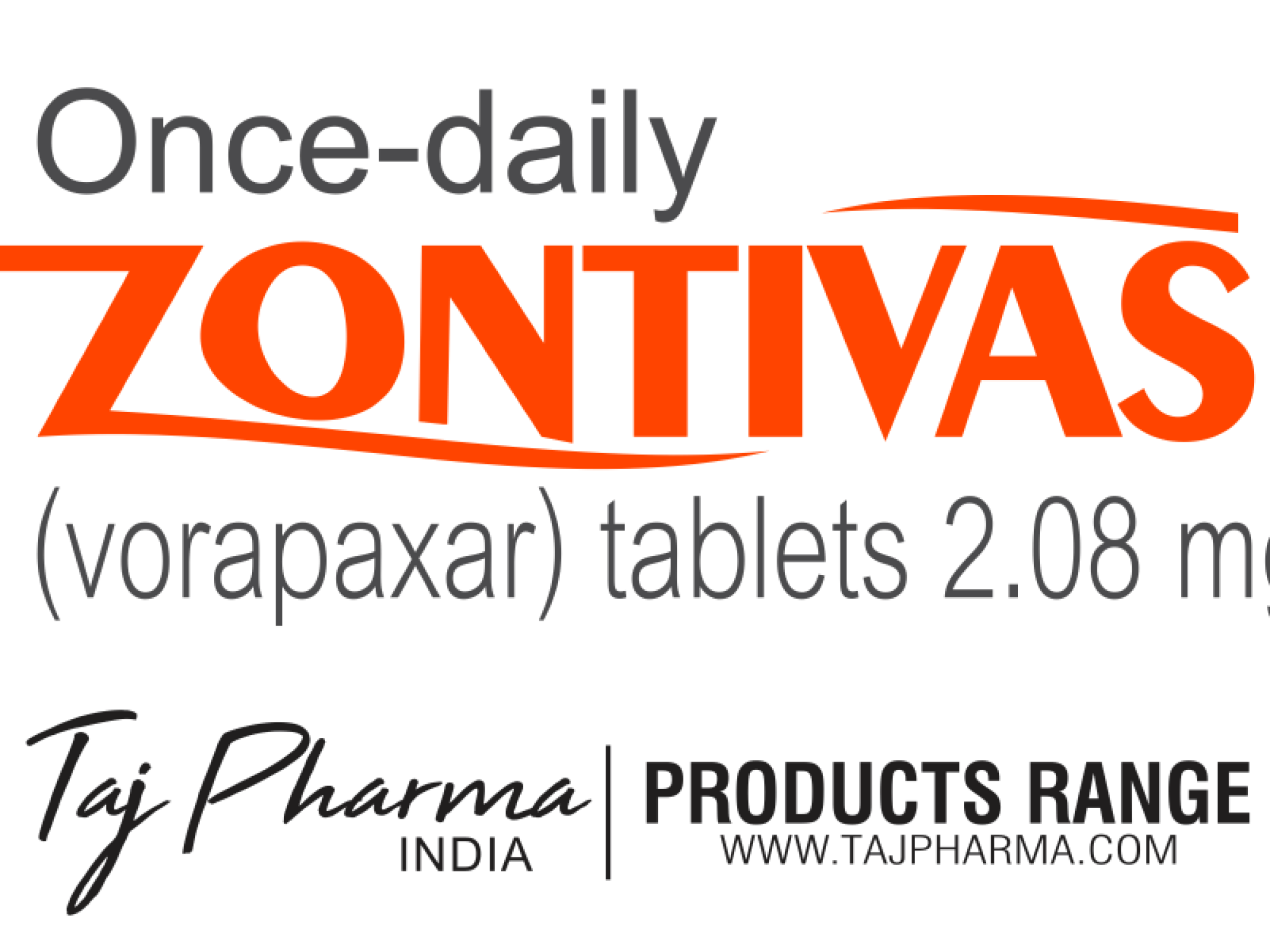 Zontivas Tablets Contain Vorapaxar Tablets 2.08mg Taj Pharma India