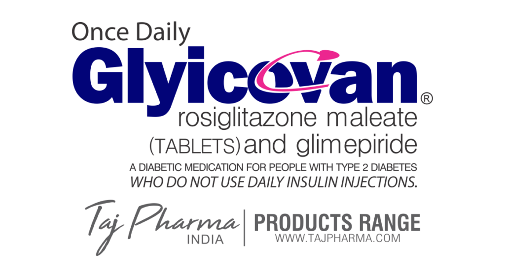 Rosiglitazone Maleate and Glimepiride Tablets (Glyicovan) Taj Pharm India