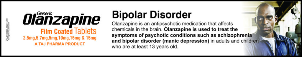 Olanzapine Film Coated Tablets manufacturers & Olanzapine Film Coated Tablets suppliers in India. Taj Pharmaceuticals, the well-known Olanzapine Film Coated Tabletsmanufacturer in India gives the assurance of high-quality and purity. The company carries the rich experience in manufacturing of Olanzapine Film Coated Tablets. Taj Pharmaceuticals is reputed manufacturer and Olanzapine Film Coated Tablets suppliers from India. Get contact for Olanzapine Film Coated Tablets manufacturing companies from India.